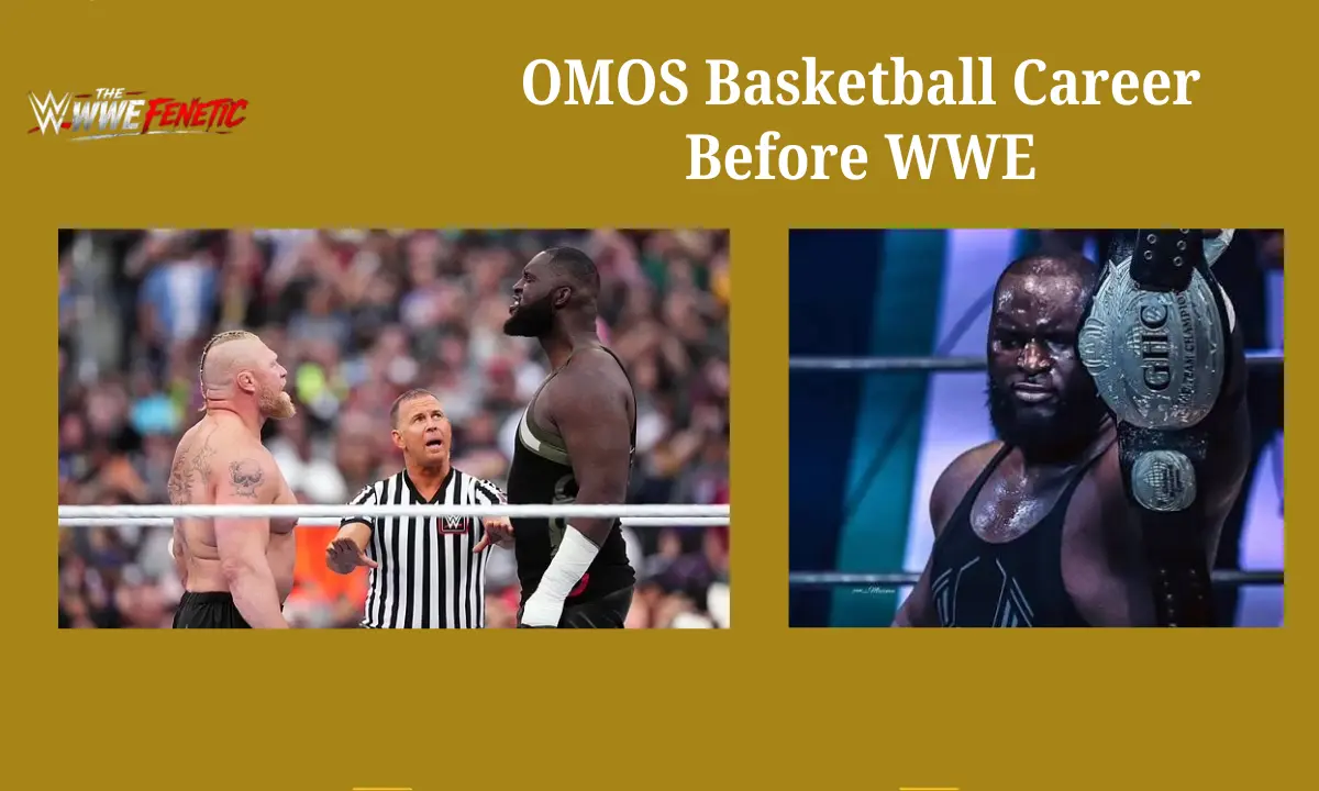OMOS Basketball Career Before WWE